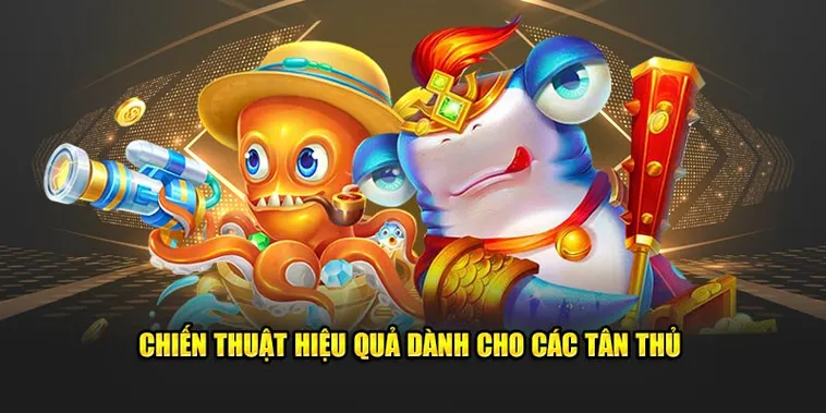 Cách Chơi Bắn Cá Đại Dương Hiệu Quả Tại 58Win Cho Người Mới