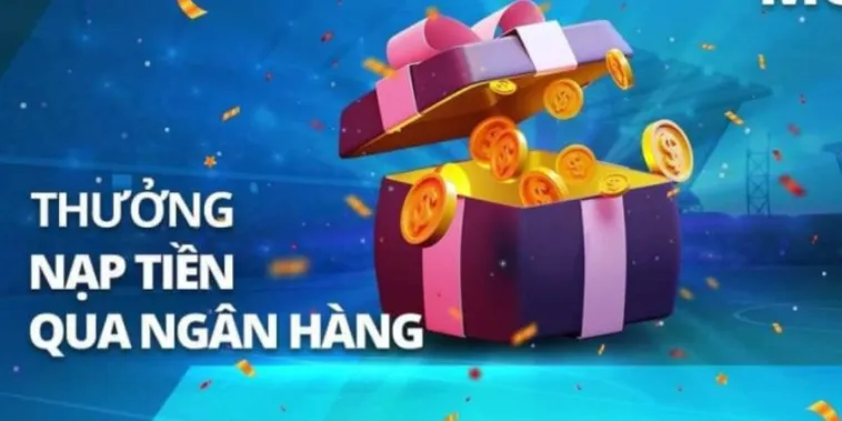 Hướng Dẫn Nạp Tiền 58Win An Toàn Nhanh Chóng Với Nhiều Phương Thức