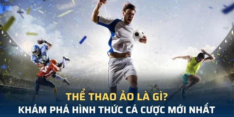 Tìm Hiểu Cá Cược Thể Thao Ảo 58Win Với Trải Nghiệm Thực Tế Hấp Dẫn